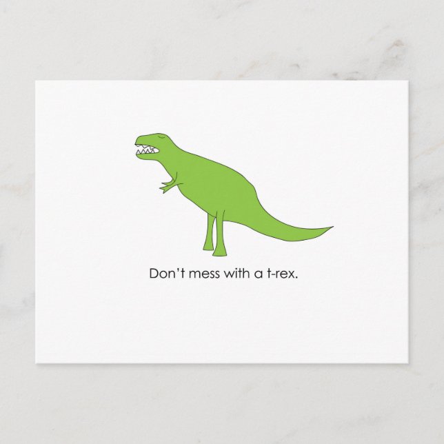 Carte Postale Don't Mess With A T-rex Funny Dino Fan Gift (Devant)