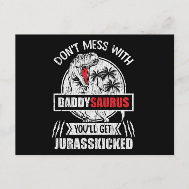 Carte Postale Don't Mess With Daddy Saurus Dinosaur Family Dad (Devant)