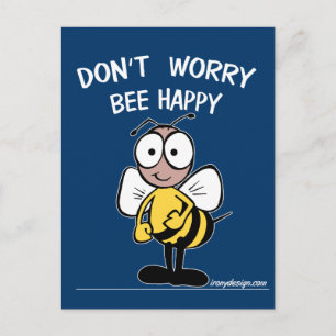 Carte Postale Don't Worry Bee Happy