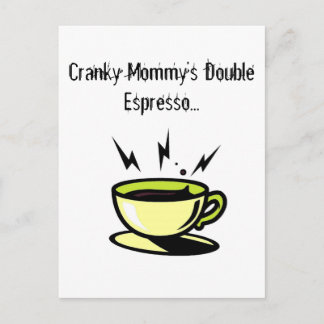 Carte Postale Doubler Espresso de maman Cranky Post-card