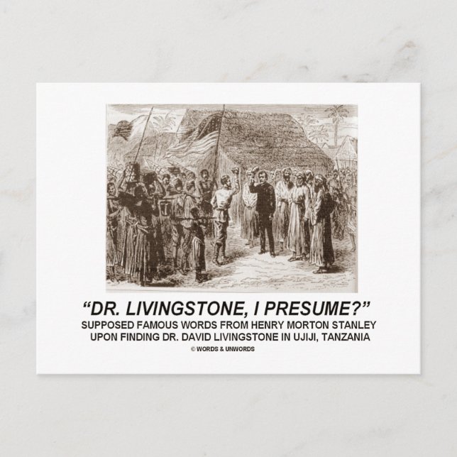 Carte Postale "Dr Livingstone, je présume" (Devant)