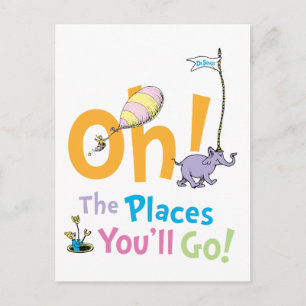 Carte Postale Dr Seuss   Oh, les endroits où vous irez !