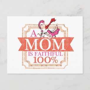 Carte Postale Dr. Seuss Une maman est fidèle à 100%