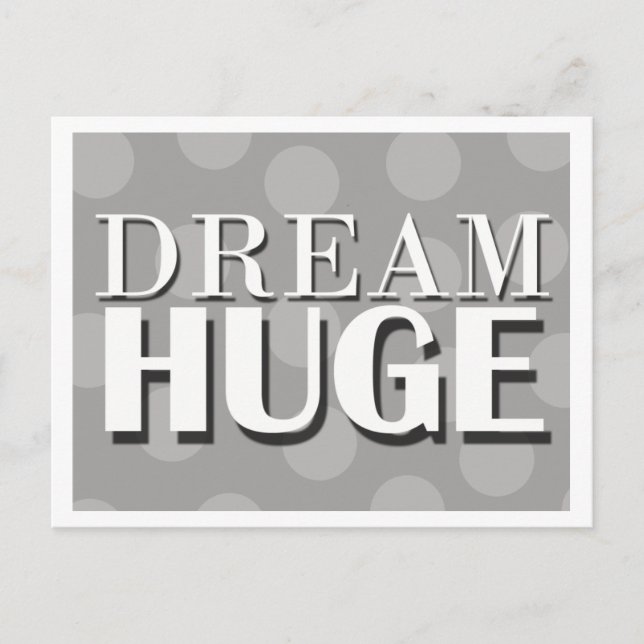 Carte Postale Dream Immense Motivational (Devant)