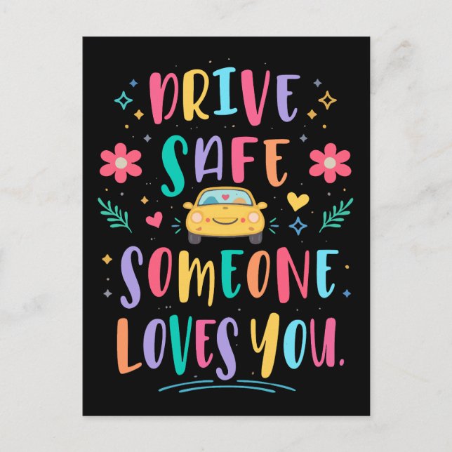Carte Postale Drive safe someone loves you (Devant)