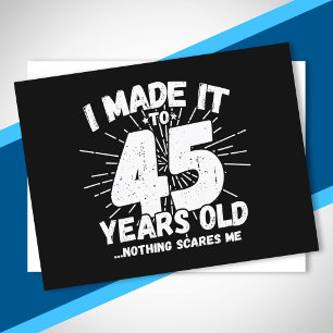 Carte Postale Drôle 45e anniversaire Citation Sarcastique 45 ans