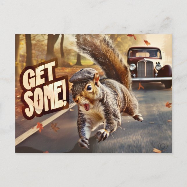 Carte Postale Drôle Action Squirrel "Obtenez-en" (Devant)