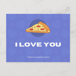 Carte postale drôle de pizza avec Je t'aime