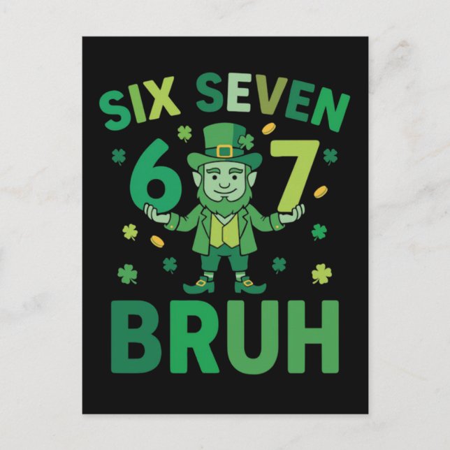 Carte Postale Drôle de St. Patrick 2026 – Six Seven 67 Bruh  (Devant)