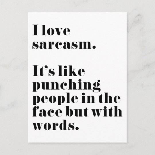 Carte Postale Drole J Aime Les Citations Sarcastiques Zazzle Fr