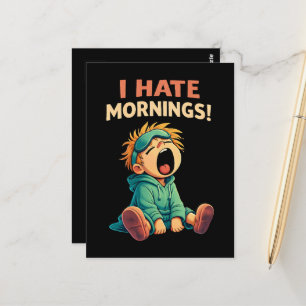 Carte Postale Drôle Je déteste les matins somnolents
