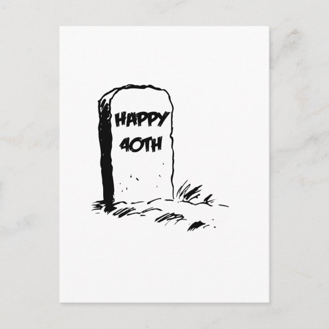 Carte Postale Drôle, "Joyeux 40ème" Gravestone (Devant)