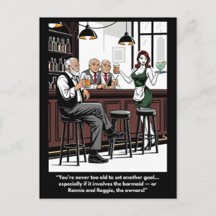 Carte postale drôle 'On n'est jamais trop vieux'