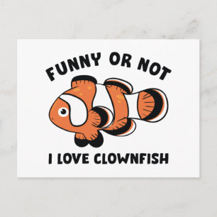 Carte Postale Drôle ou pas j'aime les poissons-clowns