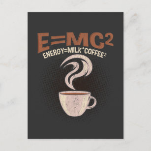Carte Postale Drôle physicien Coffee Humour Science accro