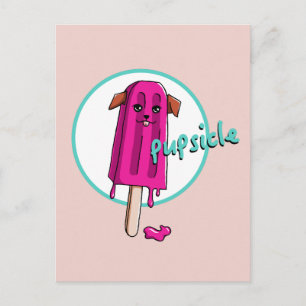 Carte Postale Drôle "Pupsicle" Chien Pun Dessin Illustration