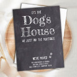 Carte Postale Drôle Rustique Nous avons Déplacé Chien Déplacer F<br><div class="desc">C'est la maison du chien, on paie juste le prêt hypothécaire ! Laissez votre meilleur ami annoncer votre déménagement avec cette carte de faire-part mobile pour chien mignon et drôle. Personnalisez avec des noms et votre nouvelle adresse. Ce faire-part de déplacement de chien est un must pour toutes les mamans...</div>