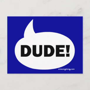 Carte Postale DUDE 1b