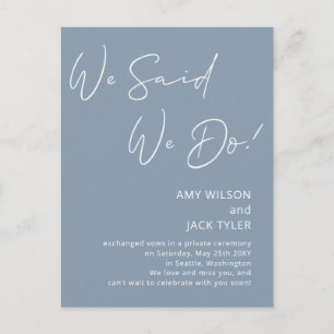 Carte Postale Dusty Blue Nous Avons Dit Que Nous Faisons Elopeme