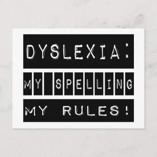 Carte Postale Dyslexie : Mes Règles D'Orthographe ! Dyslexique