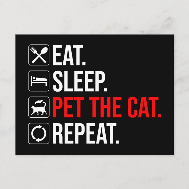 Carte Postale Eat. Sleep. Pet The Cat. Repeat (Devant)