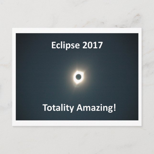 Carte Postale Eclipse 2017 - Totalité Extraordinaire - Image ori (Devant)