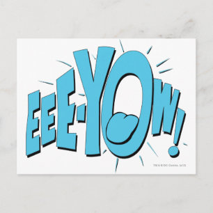 CARTE POSTALE EEE-YOW !