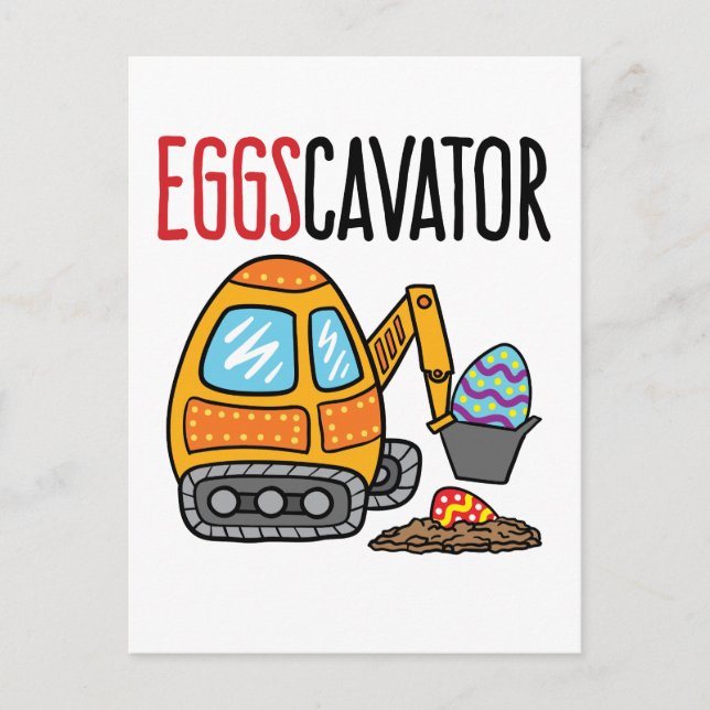 Carte Postale Eggscavator Easter Excavator (Devant)