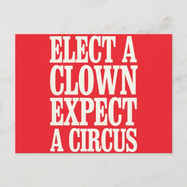 Carte Postale Élection D'Un Clown Attendez-Vous À Un Cirque Anti (Devant)