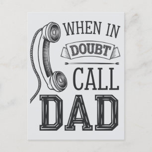 Carte Postale En cas de doute, appelez papa drôle de fête des pè