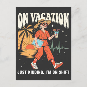 Carte Postale En Vacances, Juste Une Blague, Je Suis De Garde In