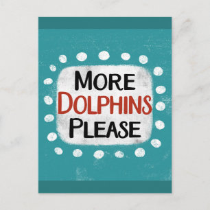 Carte postale : Encore des dauphins s'il vous plaî