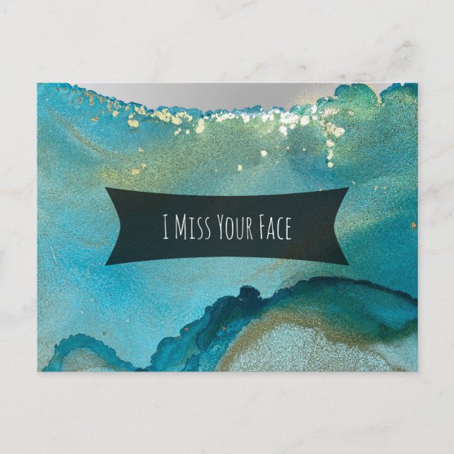 Carte Postale Encre d'alcool turquoise et or Je manque votre vis (Devant)