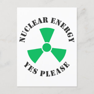 Carte Postale Énergie nucléaire, oui, s'il vous plaît, énergie n