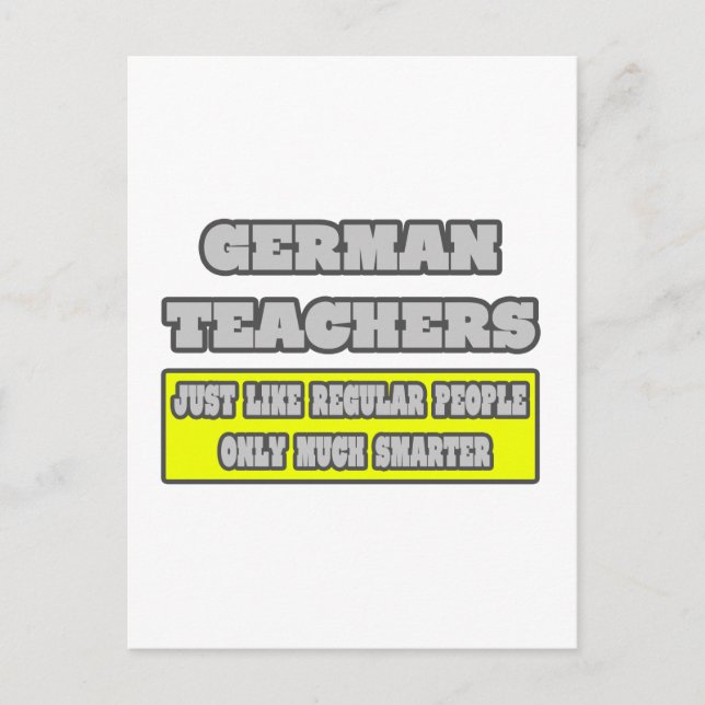 Carte Postale Enseignants allemands...beaucoup plus intelligents (Devant)