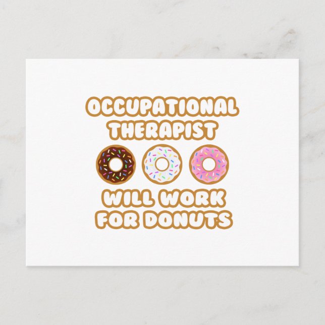 Carte Postale ergothérapeute .. Fonctionnera Pour Les Donuts (Devant)