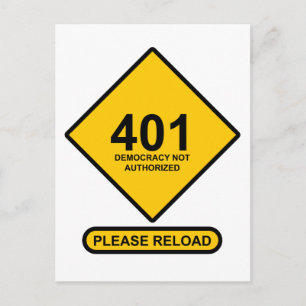 Carte Postale Erreur 401 : Démocratie non autorisée