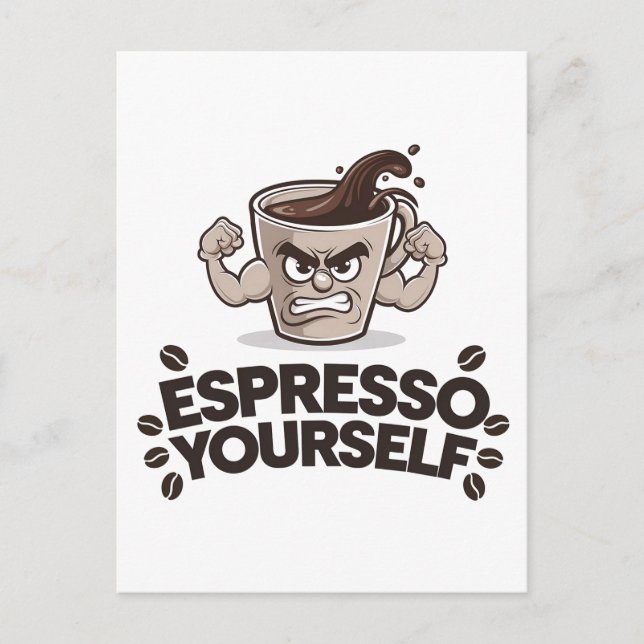 Carte Postale Espresso Yourself - Amusant café design (Devant)