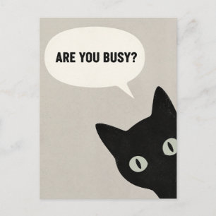 Carte Postale Êtes-vous occupé ? Chat noir drôle Minimaliste