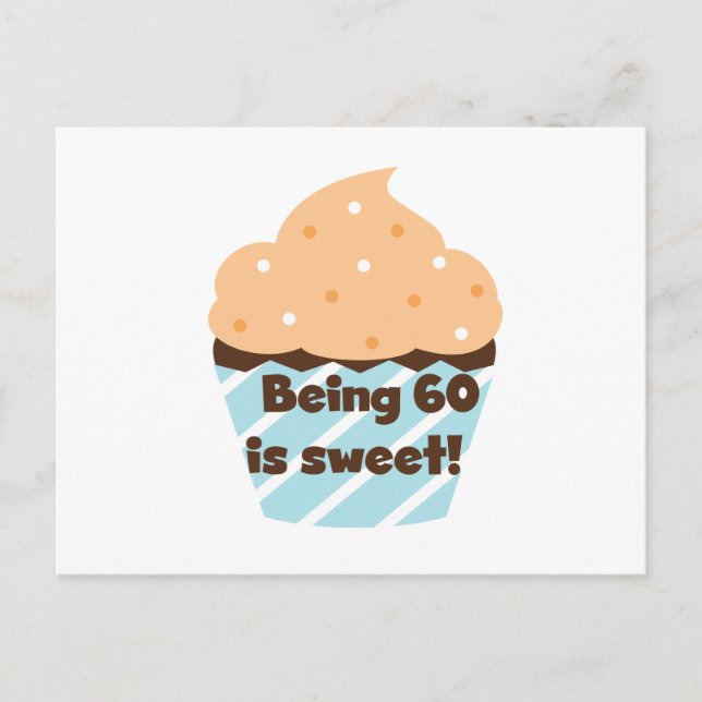 Carte Postale Etre 60 est Sweet T-shirts et cadeaux (Devant)