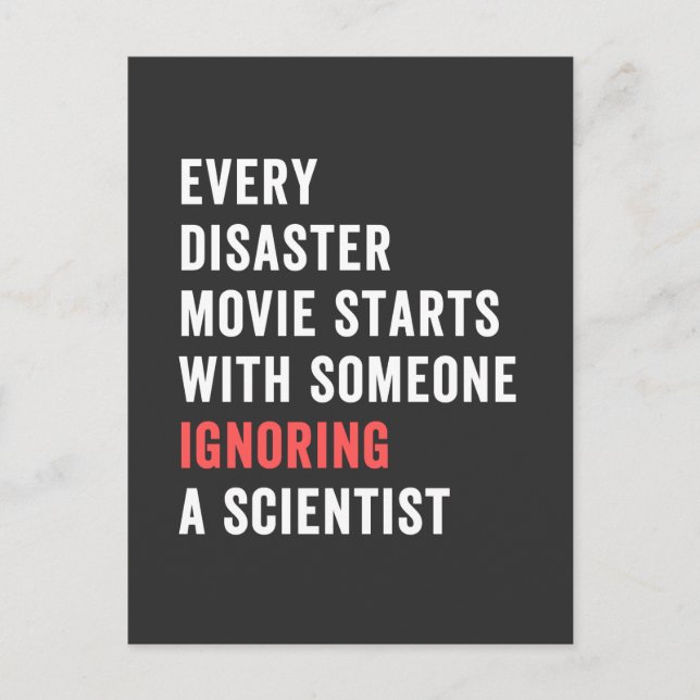 Carte Postale Every Disaster Movie débute avec someone ignoring (Devant)
