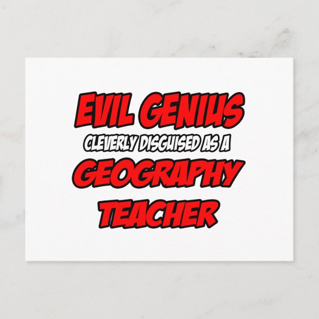 Carte Postale Evil Genius...Professeur de géographie (Devant)
