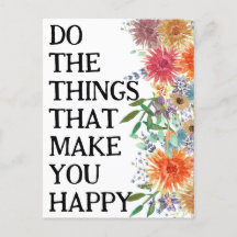 Faire les choses qui vous rendent heureux Motivati