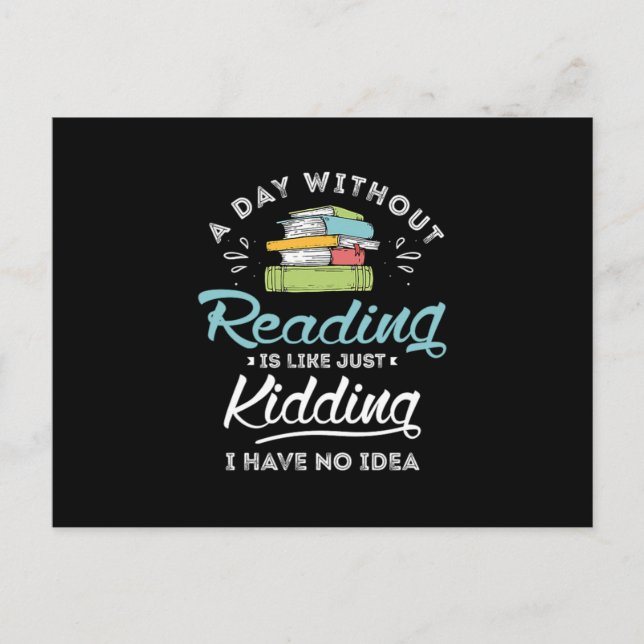 Carte Postale Faire-part 13. Un jour sans lire est comme blague je n'ai (Devant)