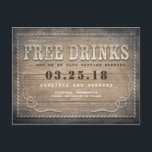 Carte Postale Faire-part Boissons gratuites | Rustic Wood Funny Enregistrer<br><div class="desc">Rustique et drôle enregistrer la date carte postale ' Free Drinks ' - une façon unique d'annoncer votre mariage.</div>