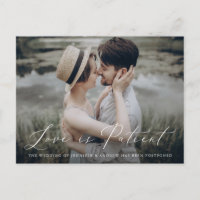 Delicate Script Love is Patient Change the Date