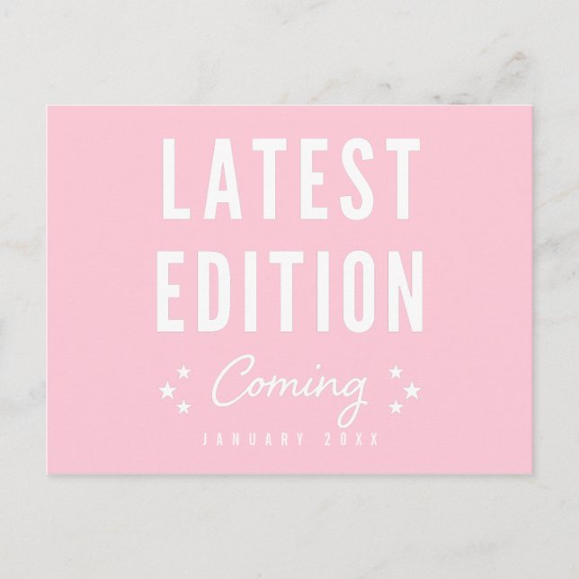 Carte Postale Faire-part Dernière édition rose à venir pour la grossesse (Devant)