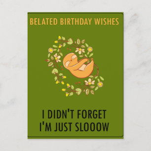 Carte Postale Faire-part Désolé pour mon retard. Joyux Anniversaire en reta