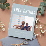 Carte Postale Faire-part Drôle boissons gratuites Mariage Bleu Enregistrer<br><div class="desc">Ceux-ci sauvegardent la date postcard sont pour le couple amusant qui ne peut pas attendre de partager leur date mariage avec leur famille et leurs amis. Photo moderne "Boissons gratuites (et nous nous marions) design en bleu est customisé avec votre photo, noms, date mariage et emplacement. Ajoutez votre adresse de...</div>