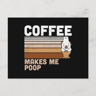 Carte Postale Faire-part Funny Design Coffee Makes Me Poop